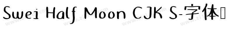 Swei Half Moon CJK S字体转换